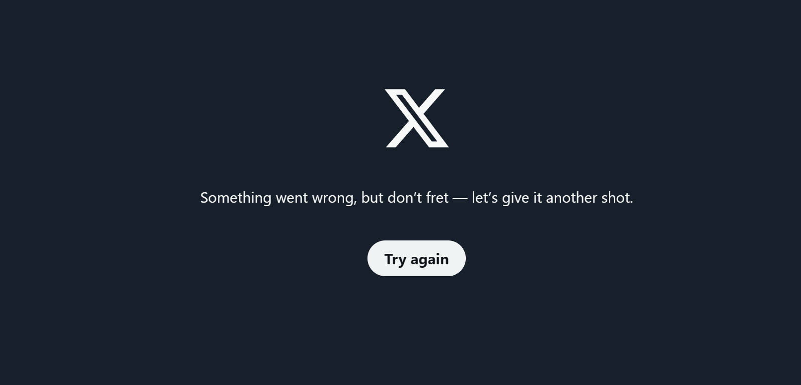 X(旧Twitter)で「Something went wrong, but don’t fret — let’s give it another shot.」と表示される場合の対処法